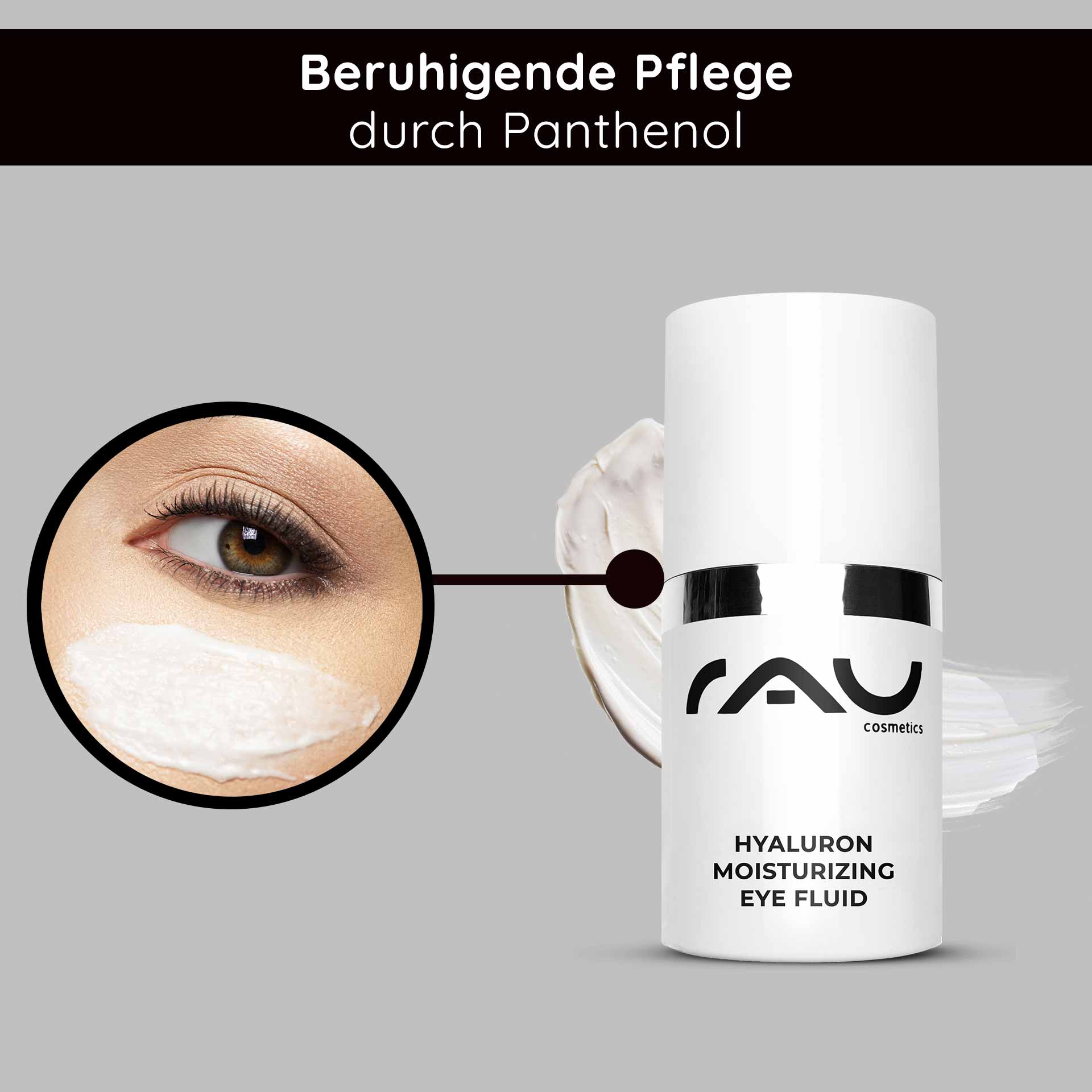 透明质酸保湿眼液 15 毫升 保湿凝胶 Beruhigendes RAU Hyaluron Moisturizing Eye Fluid mit Panthenol, Anwendung auf der Augenpartie zur Reduzierung von Trockenheitsfältchen und feinen Linien.