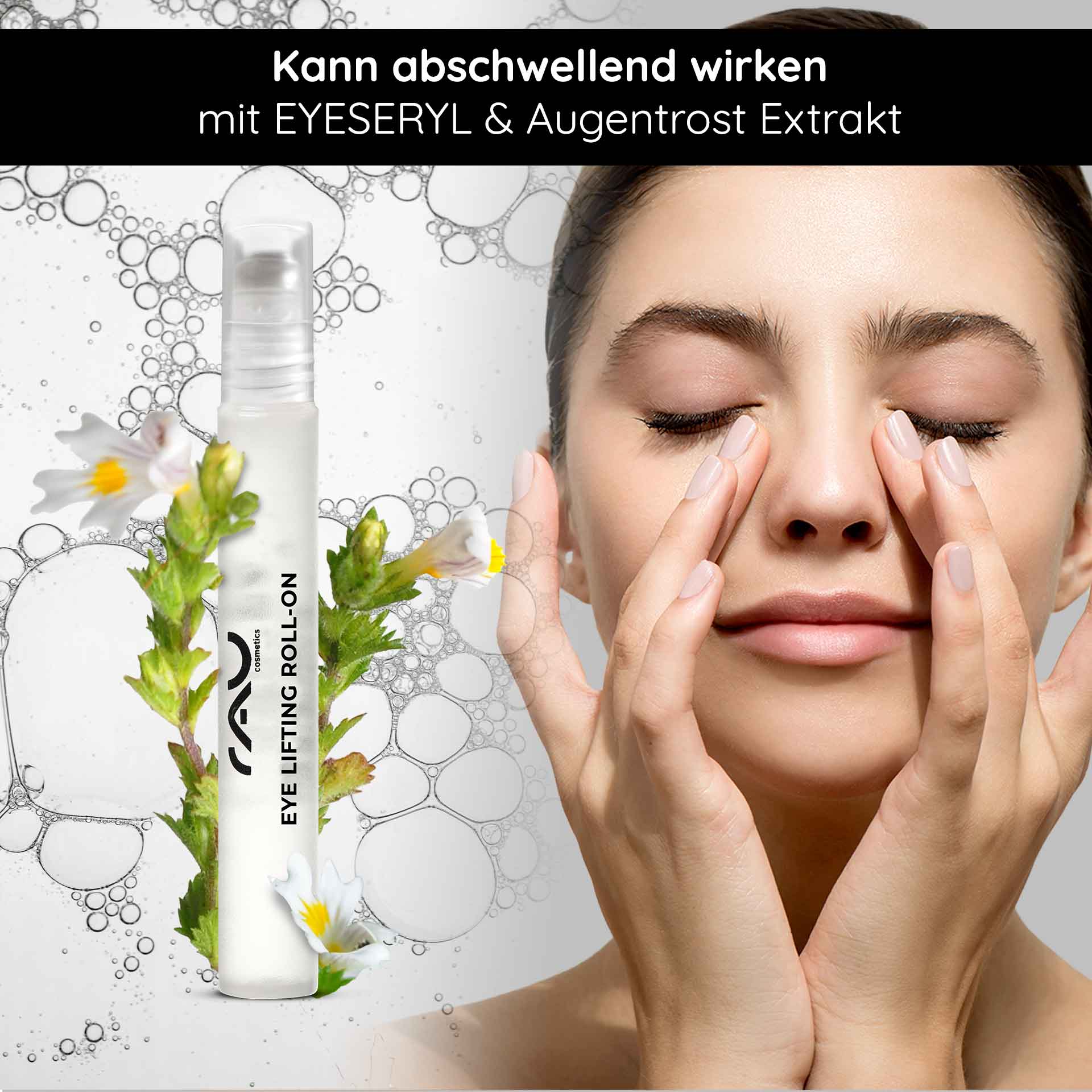 眼部提拉卷纸 10 毫升,让眼部肌肤焕发光彩 RAU Eye Lifting Roll-On mit EYESERYL und Augenkomfortextrakt, Frau trägt Produkt auf die Augenpartie auf, Blasen und florale Elemente im Hintergrund.